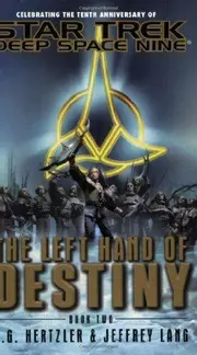 The Left Hand of Destiny, Book Two (Star Trek: Deep Space Nine)