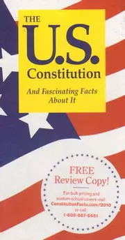 The U.S. Constitution and Fascinating Facts About It