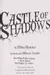 Castle of shadows