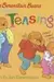 The Berenstain Bears and too much teasing