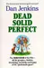 Dead solid perfect