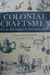 Colonial craftsmen and the beginnings of American industry
