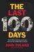 The last 100 days