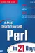 Sams teach yourself Perl in 21 days