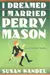 I dreamed I married Perry Mason