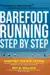 Barefoot running step by step