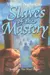 Slaves of the Mastery (Wind on Fire #2)