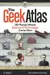 The Geek Atlas