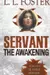 Servant The Awakening