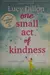 One Small Act of Kindness