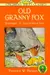 Old Granny Fox / Thornton W. Burgess ; with original illustrations by Harrison Cady