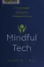 Mindful tech