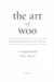 The art of woo