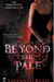 Beyond the pale