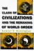 The clash of civilizations and the remaking of world order