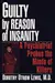 Guilty by reason of insanity