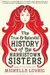 The True and Splendid History of the Harristown Sisters