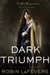 Dark Triumph His Fair Assassin Trilogy