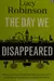 Day We Disappeared, the