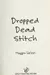 Dropped dead stitch
