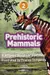 Prehistoric mammals