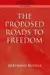 Proposed Roads to Freedom: Socialism, Anarchism and Syndicalism