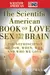 The Scientific American Book of Love, Sex and the Brain