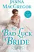 The bad luck bride