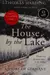 The House by the Lake: A Story of Germany