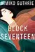 Block Seventeen