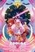Zodiac Starforce Volume 1: By the Power of Astra