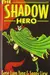 The Shadow Hero Omnibus