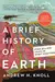 A Brief History of Earth