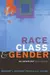 Race, Class, & Gender: An Anthology