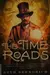 The Time Roads