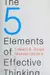 The 5 Elements of Effective Thinking