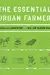 The Essential Urban Farmer