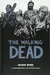 The Walking Dead, Book Nine (The Walking Dead #97-108)