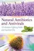 Natural Antibiotics and Antivirals: 18 Infection-Fighting Herbs and Essential Oils