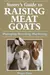 Storey's Guide to Raising Meat Goats