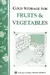 Cold Storage for Fruits  Vegetables: Storey Country Wisdom Bulletin A-87