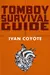 Tomboy Survival Guide