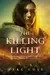 The Killing Light