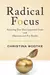 Radical Focus