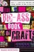 The Big-Ass Book of Crafts