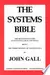 The Systems Bible