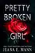 Pretty Broken Girl