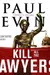 Kill All the Lawyers: A Solomon vs. Lord Novel
