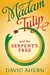 Madam Tulip and the Serpent's Tree
