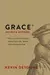 Grace Defined and Defended